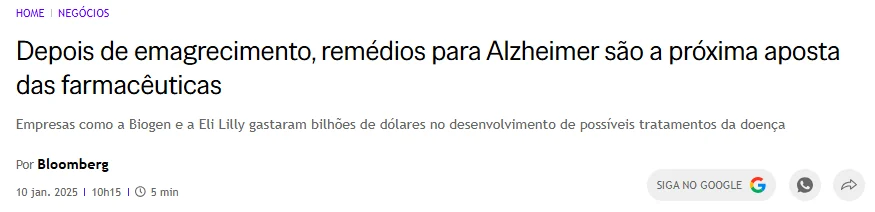 InvestNews: Depois de emagrecimento, remédios para Alzheimer são a próxima aposta das farmacêuticas